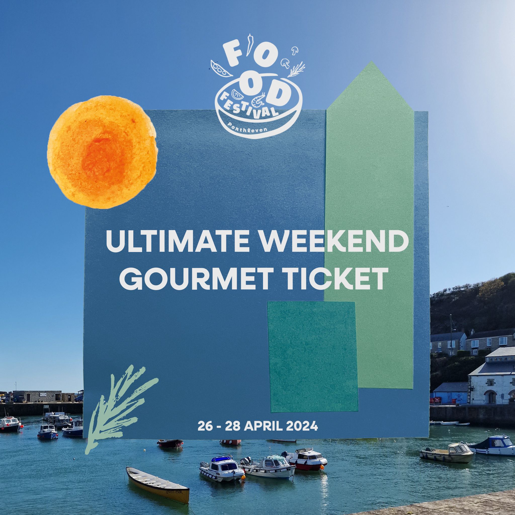 ultimate weekend gourmet ticket Porthleven Food Festival Cornwall
