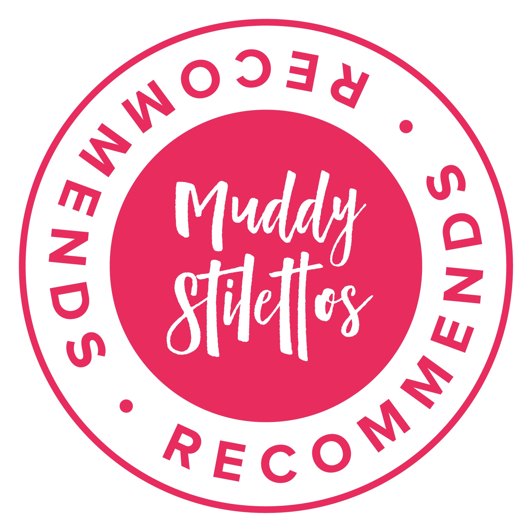 Doing what we do best! Introducing Muddy Recommends | Muddy Stilettos ...